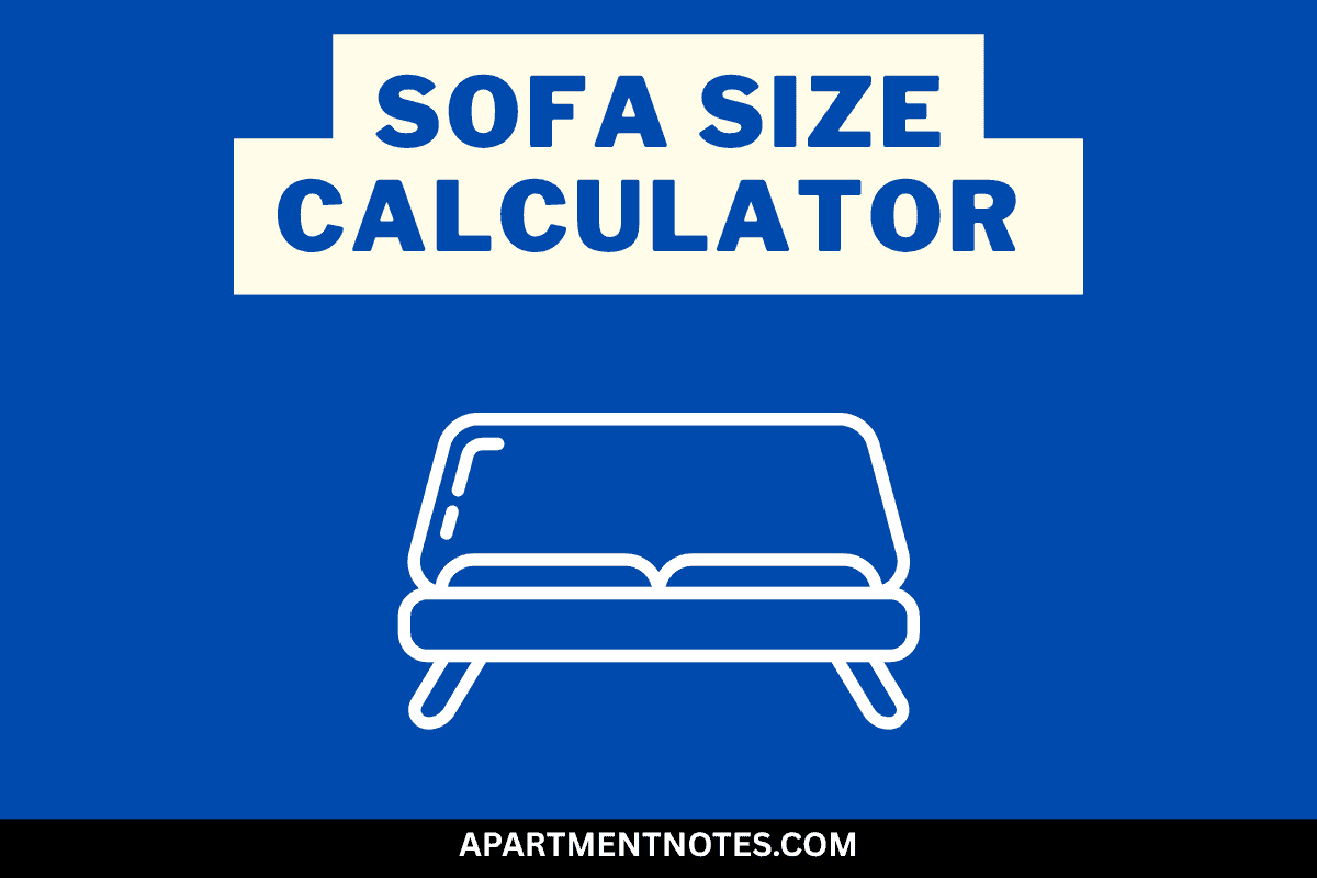 Sofa Size Calculator - Apartment Notes